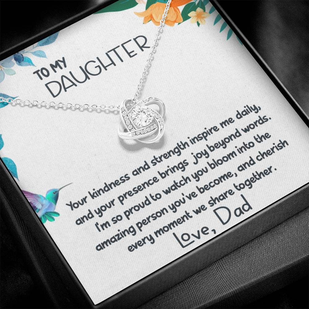 Daughter from Dad - Kindness and Strength - Love Knot Necklace