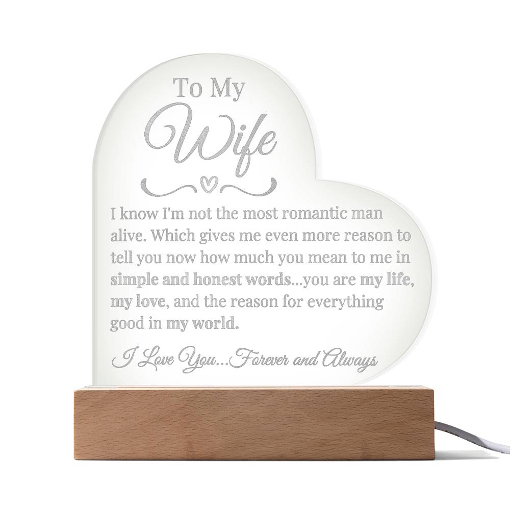 Wife - Simple and Honest Words - Engraved Acrylic Heart Plaque